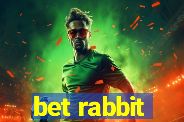 bet rabbit
